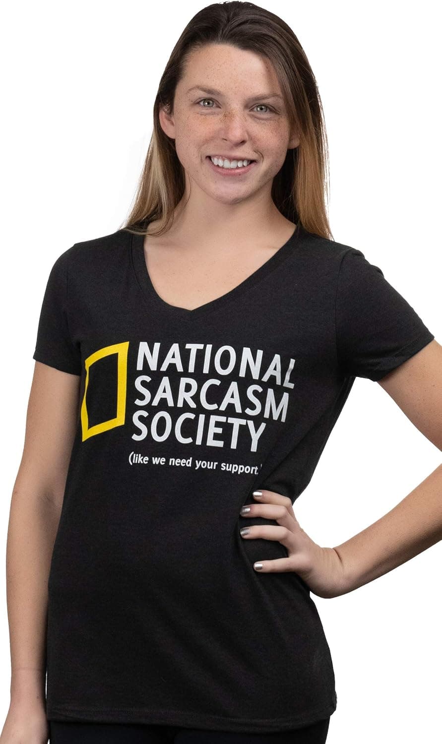 National Sarcasm Society (Like we Need Your Support) | Funny Sarcastic T-Shirt
