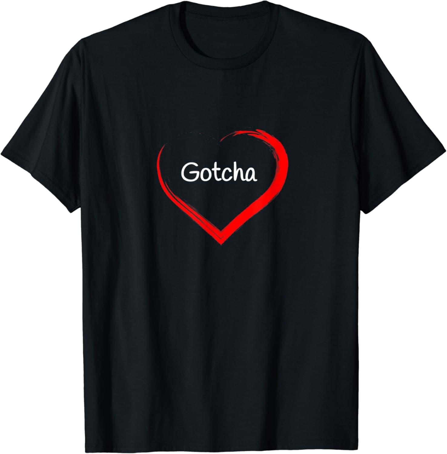 Gotcha Day Shirt Adoption Day gift T-Shirt Love Red Heart