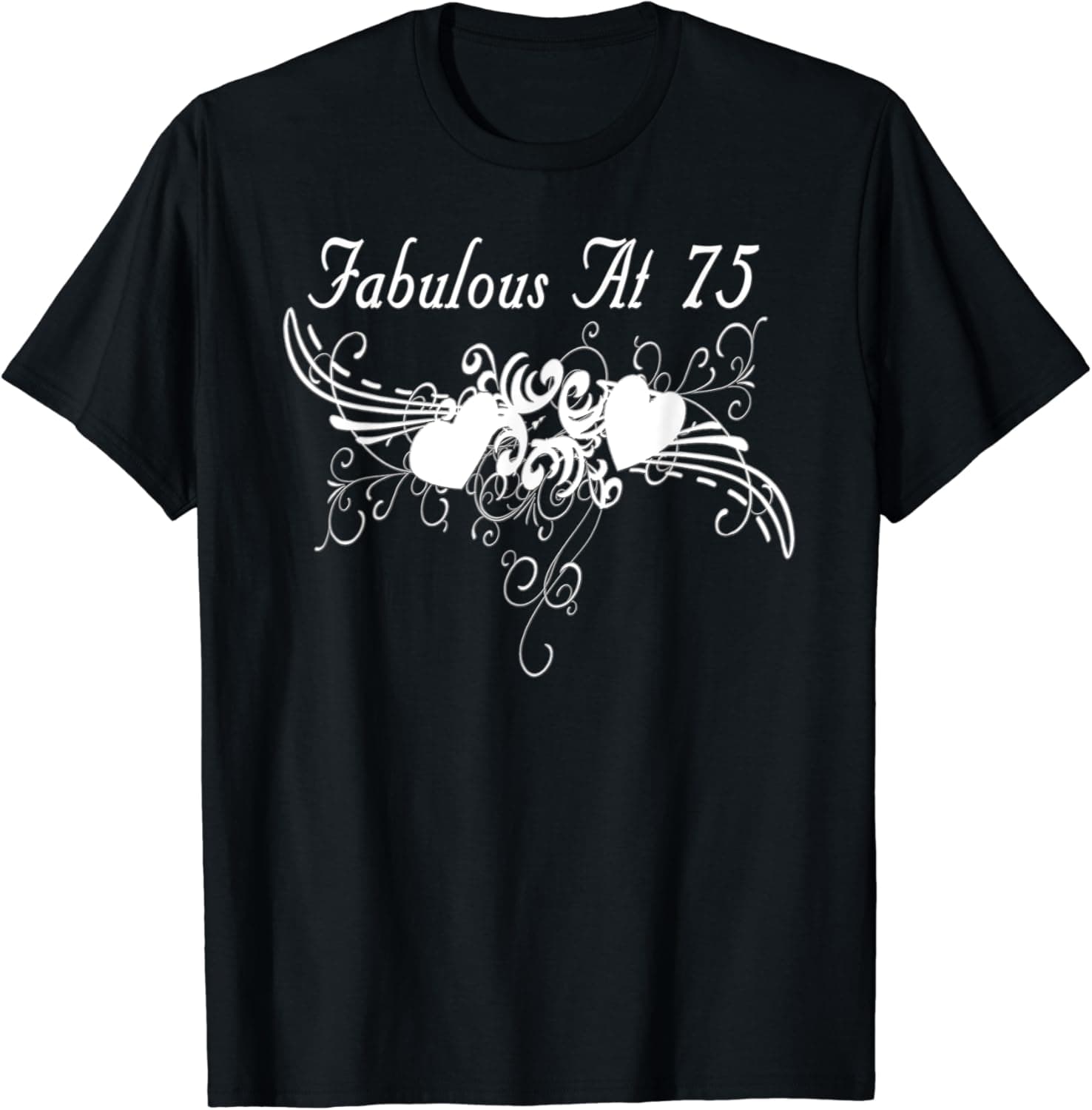 Fabulous 75th Birthday Party - Cute Happy 75th Birthday T-Shirt